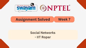 Social Networks Week 7 || NPTEL ANSWERS 2025 || MYSWAYAM #nptel2025 #nptel #myswayam