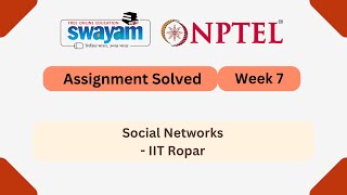 Social Networks Week 7 || NPTEL ANSWERS 2025 || MYSWAYAM #nptel2025 #nptel #myswayam
