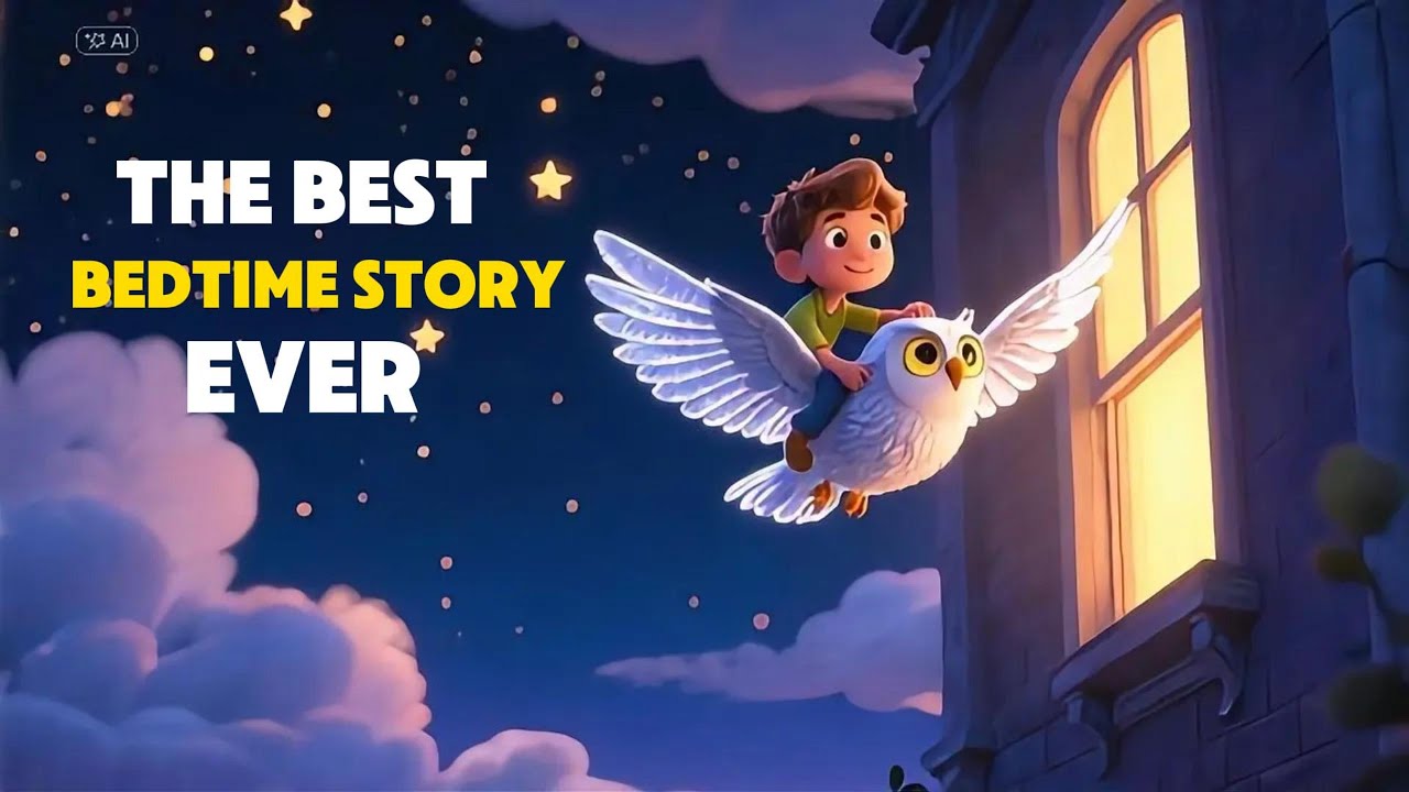The Best Bedtime Story EVER 🌙 Relaxing Bedtime Stories for Kids - YouTube