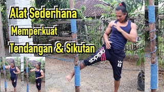 Buat Alat Sederhana Menguatkan Tulang Kering Buat Sikutan Dan Tendangan