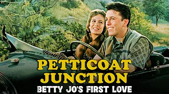 Petticoat Junction | Episode 23 | Betty Jo's First Love