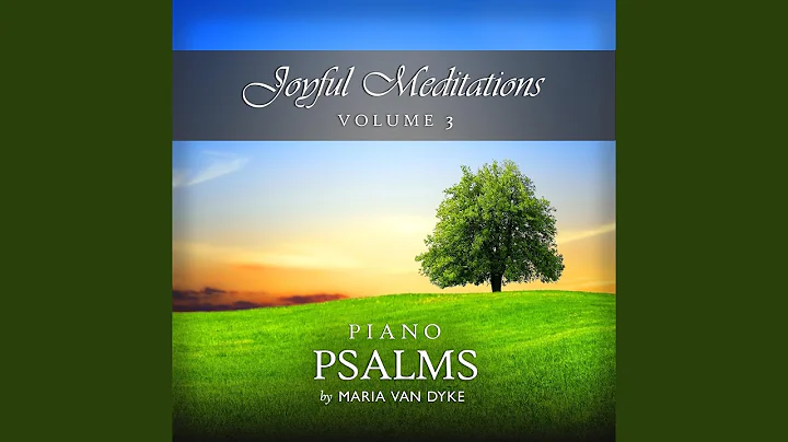 Psalter #367: Psalm 132 (1912 Psalter)