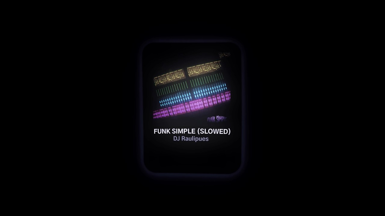 SONG: FUNK SIMPLE (SLOWED) - DJ Raulipues 