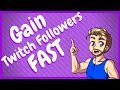 How to Grow Twitch Followers Fast