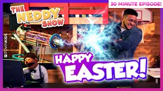 The Neddy Show | Happy Easter! | ITOWN KIDS | Jesus is Alive Today!