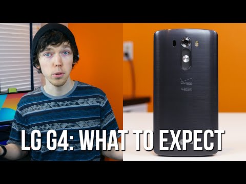 LG G4: What to Expect