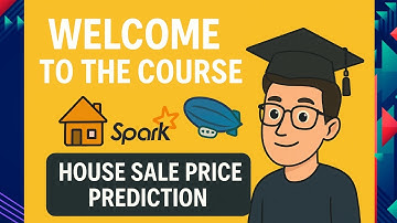 🎓 Welcome to the Course – House Sale Price Prediction for Beginners using Apache Spark & Zeppelin 🏠