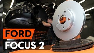 Hvordan udskiftes bremseskiver foran on FORD FOCUS 2 (DA) [TUTORIAL AUTODOC]