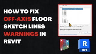 Fix &#39;Element Slightly Off Axis&#39; Floor Warnings in Revit | Dynamo Hack