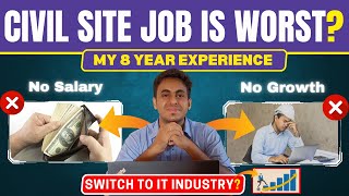 Why Civil Engineering JOB is Worst❓| Switch to IT Industry |