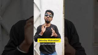| Monday Motivation | Atharva sudame |