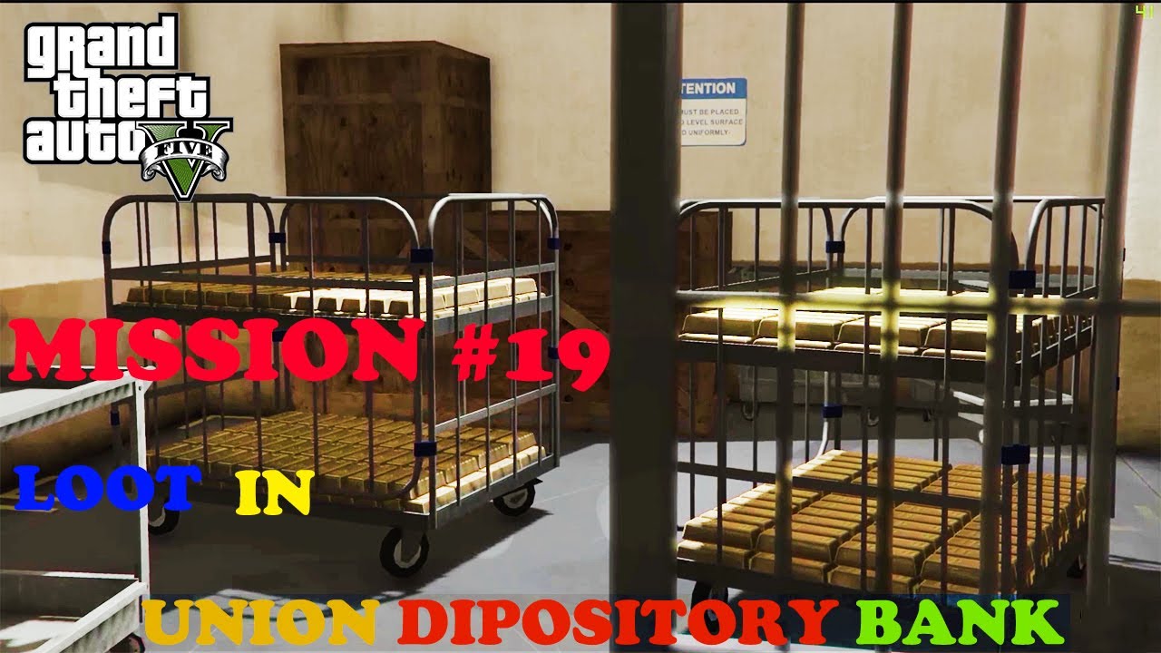 GTA 5 MISSION 19 Loot On Union Depository YouTube
