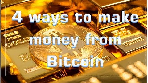 Making money off bitcoin trading