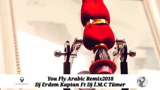 You Fly - Arabic Remix ( Dj Erdem Kaptan & Dj İ.M.C Tümer) Resimi