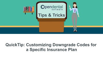 QuickTip: Customizing Downgrade Codes for an Insurance Plan