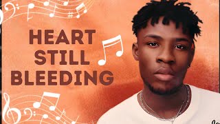Joeboy – Heart Still Bleeding (Lyrics Video)