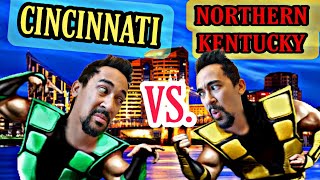 Living in Cincinnati OHIO VS. Northern KENTUCKY |Pros and Cons|