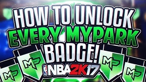 HOW TO GET ALL 9 PARK BADGES IN ONE DAY - NBA 2K17 FAST TUTORIAL SUPER EASY