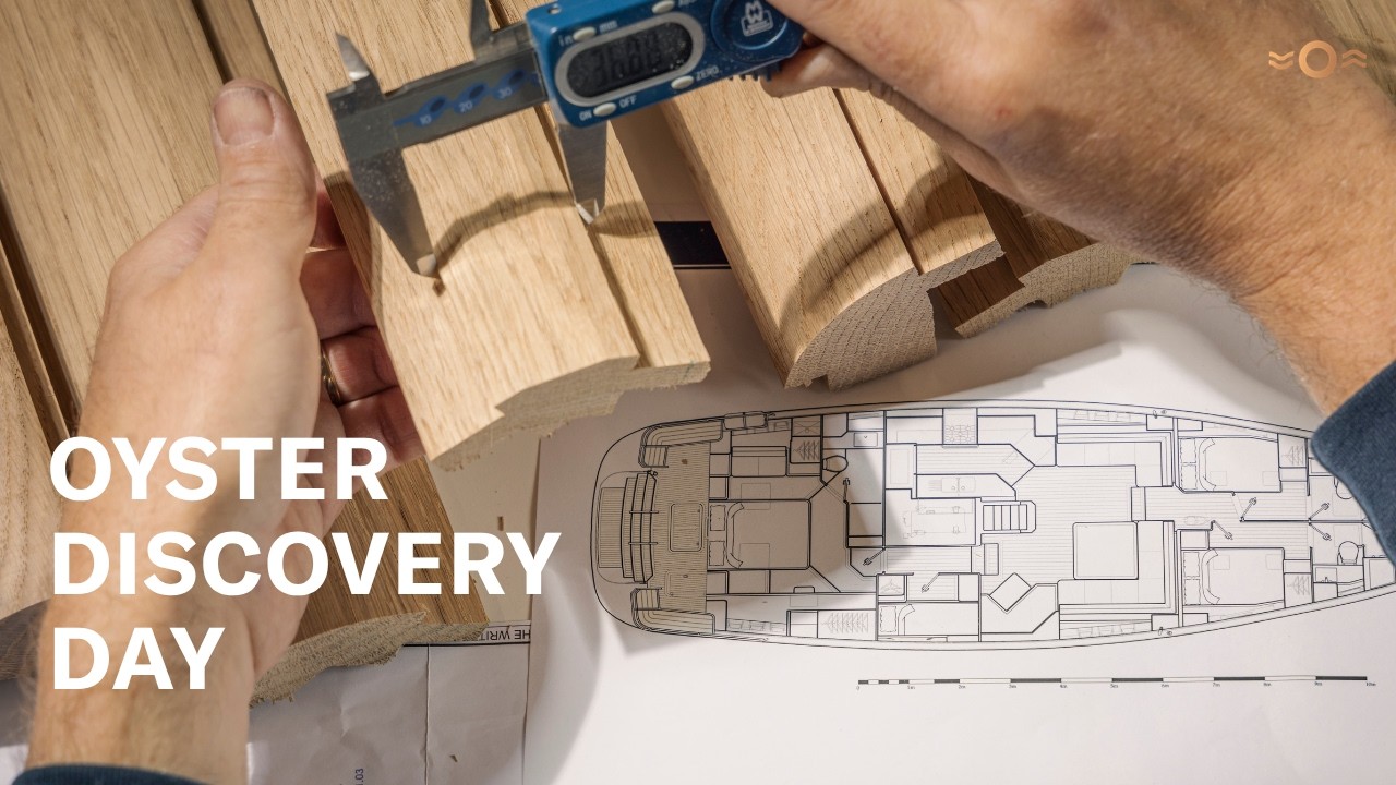 ⁣Our First Oyster Discovery Day | Oyster Yachts