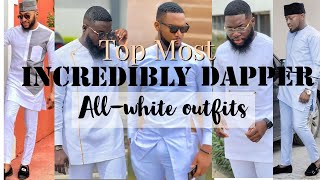 Best All-White Fashion Outfits for Classic African Men |2022|Latest