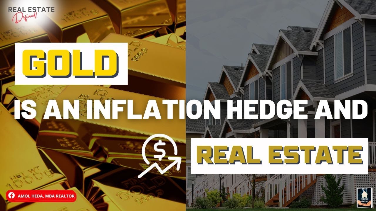 Gold is an Inflation Hedge and Real Estate | Amol Heda - YouTube
