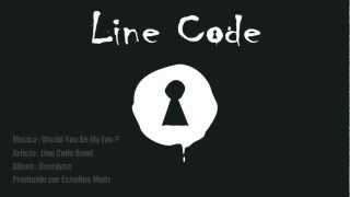 Line Code Band - Would You Be My Fan ?