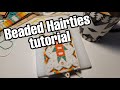 Beaded Hairties - Creating process & edging