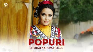 Ситораи Кароматулло - Попури / Sitorai Karomatullo - Popuri