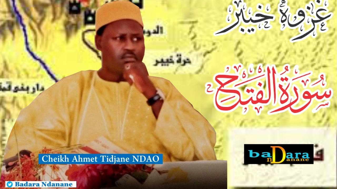 Bataille de Khaybar - PARTIE 7 - CHEIKH AHMED TIDJANE NDAO