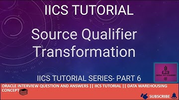 Informatica IICS Tutorial part 6- Source Qualifier Transformation