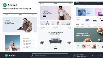Installation and Demo Content Import ┇ AnySell ┇ Multipurpose WooCommerce Theme.