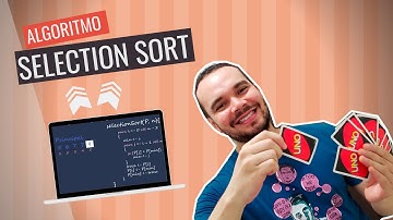 Selection Sort | Algoritmos e Lógica de Programação