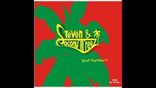 steven and coconut full album, good atmosphere 2008 full lyric video