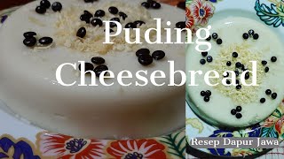 #puding, Puding cheesebread