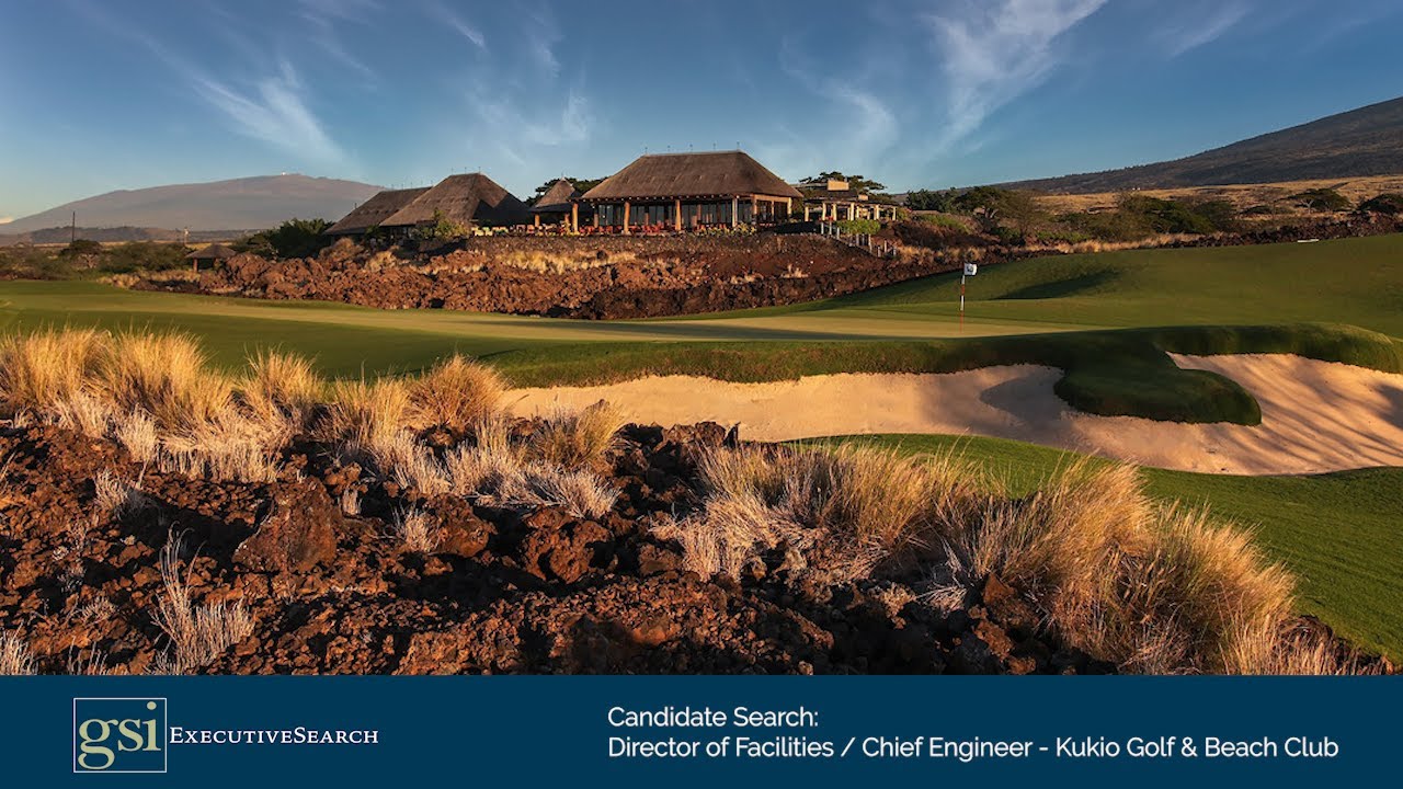 Candidate Search: Director of Facilities, Kuiko Golf and Beach Club, Kailua-Kona, HI