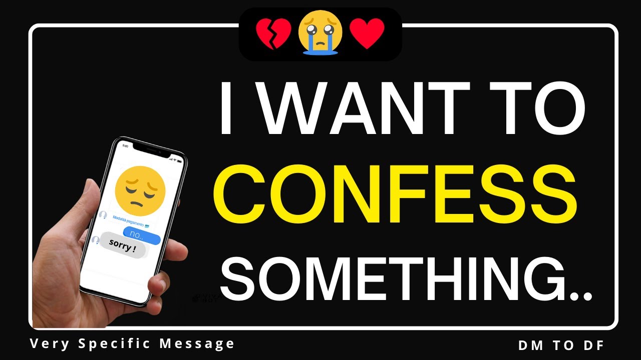 Dm to Df Channeled Messages 💌 - " I Want To Confess Something... 😢 ...