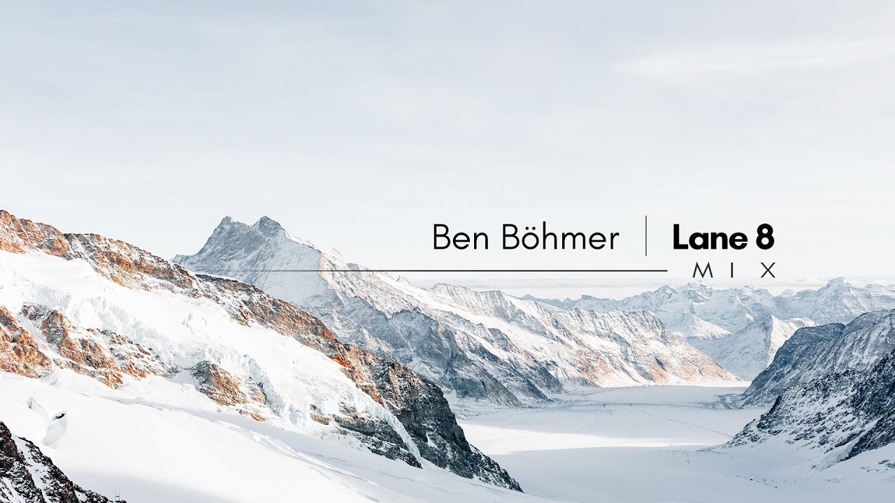 Ben Böhmer | Lane 8 - Mix (Pt.2) - YouTube