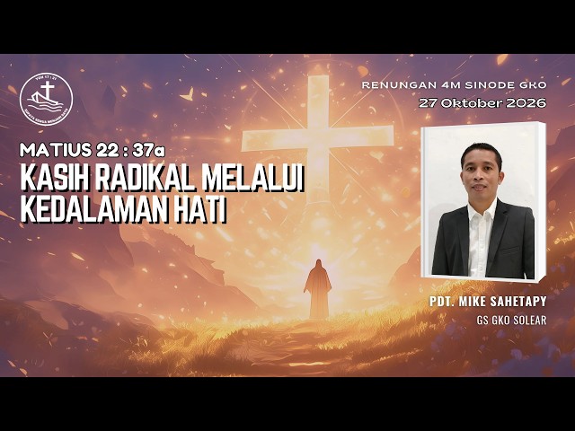 Renungan Harian 4M - Kasih Radikal Melalui Kedalaman Hati