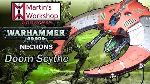 Warhammer 40,000 - Doom Scythe Showcase