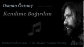 Kendime Bağırdım (Osman Öztunç) Resimi