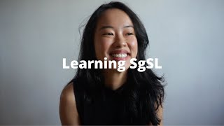 Learning how to sign #SgSL