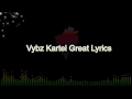 Vybz kartel great lyrics