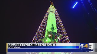 Increased security for Circle of Lights event