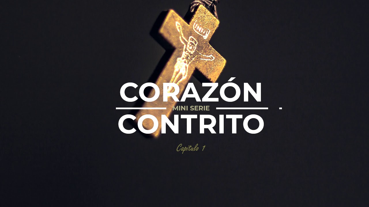 Que Es Corazón Contrito