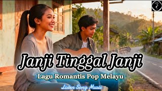 Download Lagu Janji Tinggal Janji – Slow Rock Malaysia – Saat Setia Kalah oleh Janji yang Tak Pernah Ditepati MP3