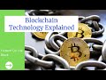 Blockchain Explained | What is Blockchain? | Blockchain Technology [Updated 2022]