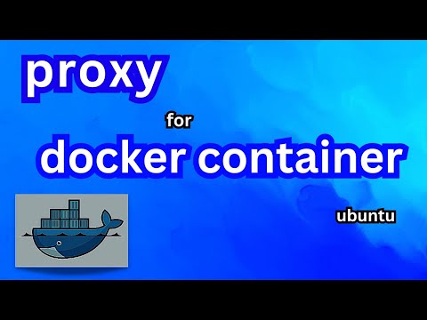 How to configure proxy for Docker-containers?