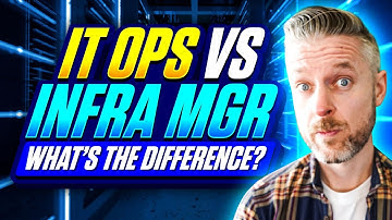 IT Operations Manager vs IT Infrastructure Manager [Let