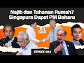 Najib & Tahanan Rumah?, Rasionalisasi Subsidi, Akaun 3 KWSP, PM Baharu Singapura