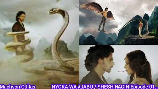 Machson OJilas Season - NYOKA WA AJABU or SHESH NAGIN ( IMETAFSIRIWA KISWAHILI ) Episode 01...